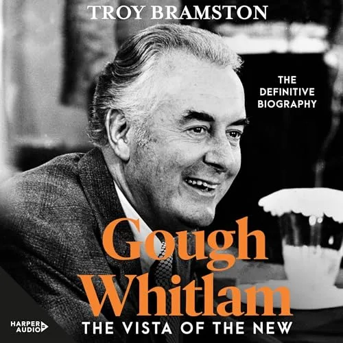 Gough Whitlam By Troy Bramston